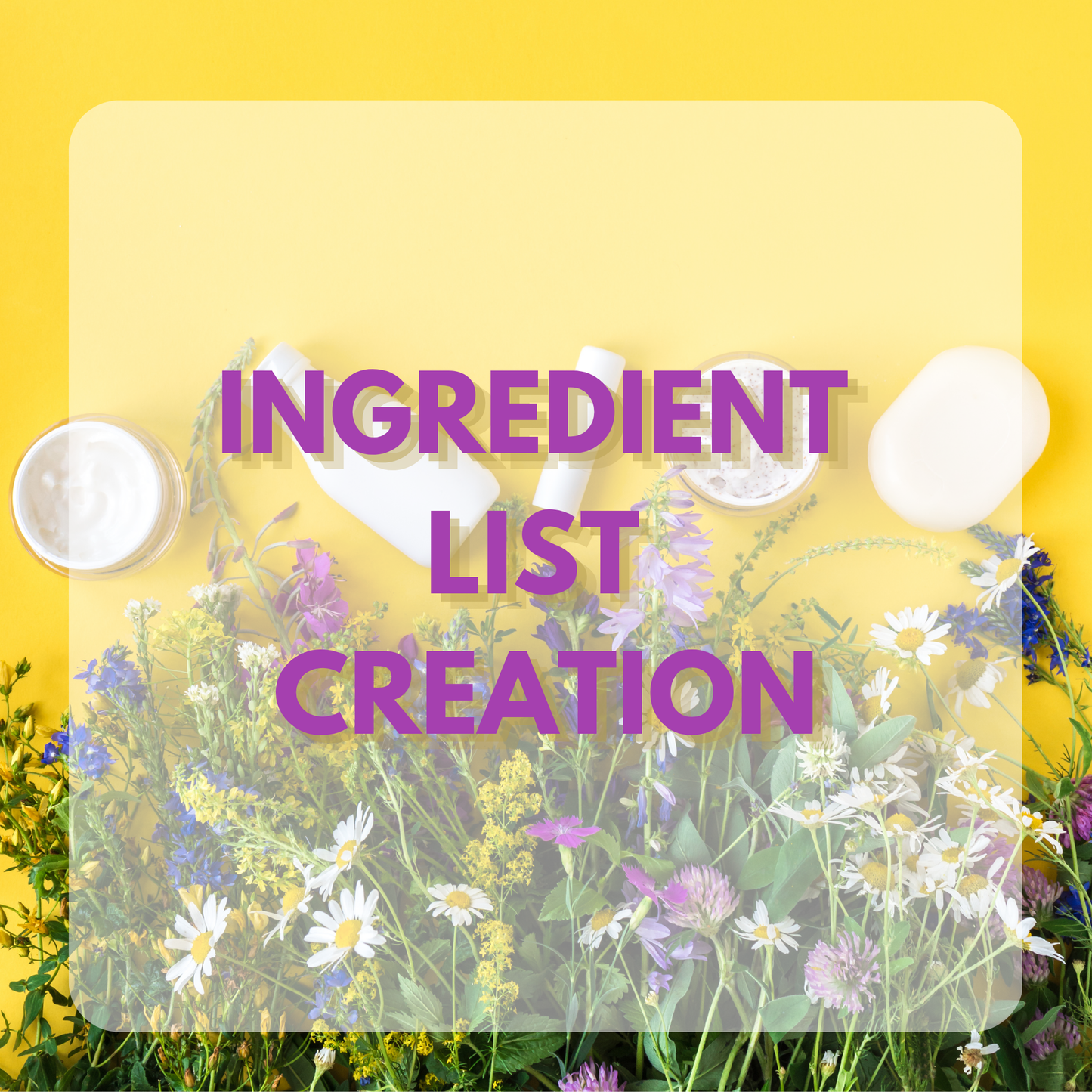Cosmetic Ingredient List Creation Service