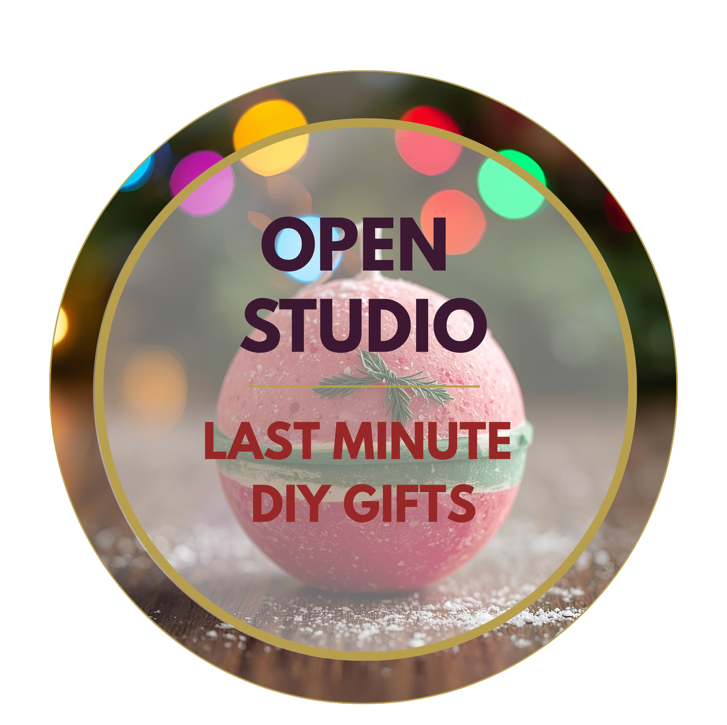 LAST MINUTE DIY GIFTS - 1 HOUR SESSION
