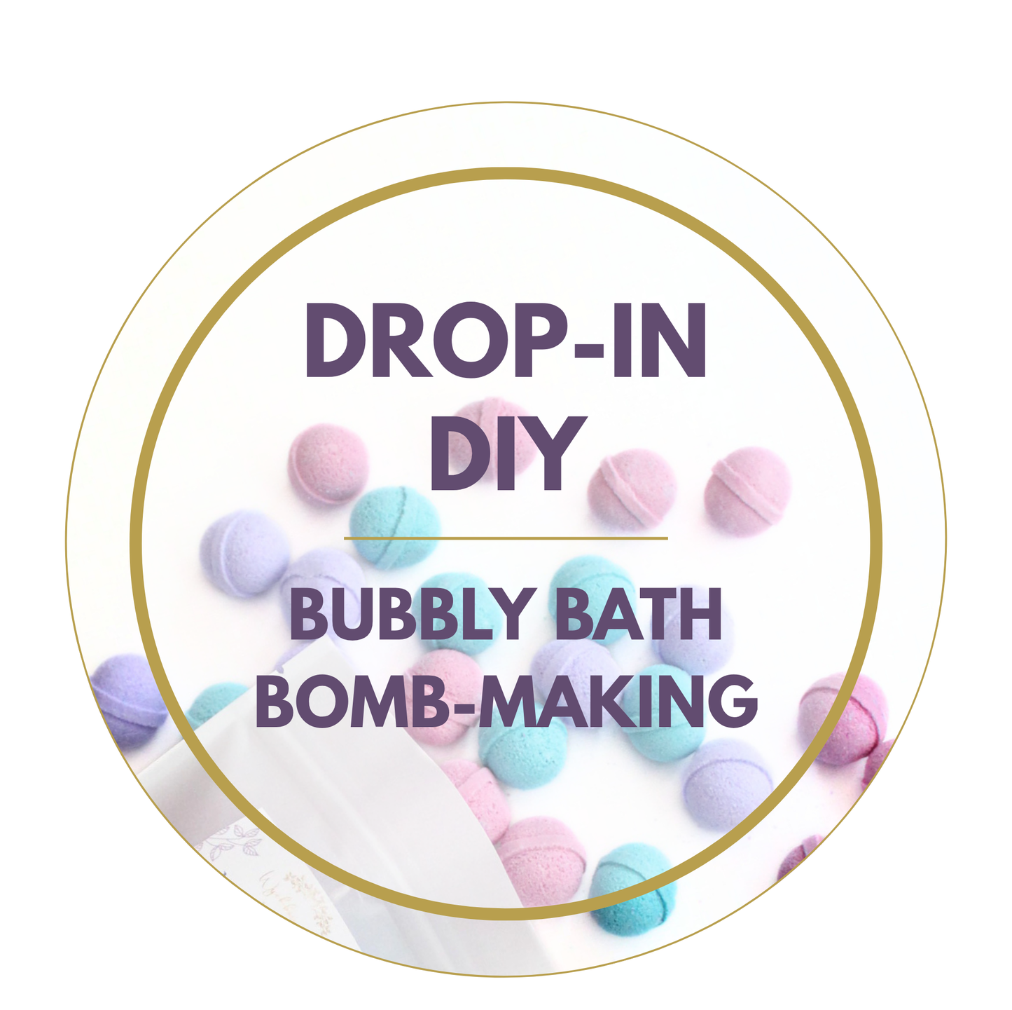 Drop-In Bath Bomb-Making | 1 Hour Session